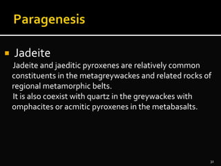 Jadeite Pyroxene PYROXENE MINERAL GROUP | PPTX