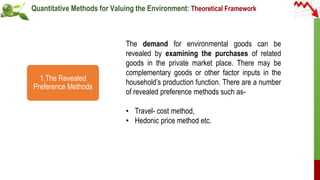 Quantitative Environmental Model Presentation on quantitative methods for valuaing the environment farah ...