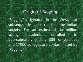 Presentation on Ragging - A menace (1).ppt | Law