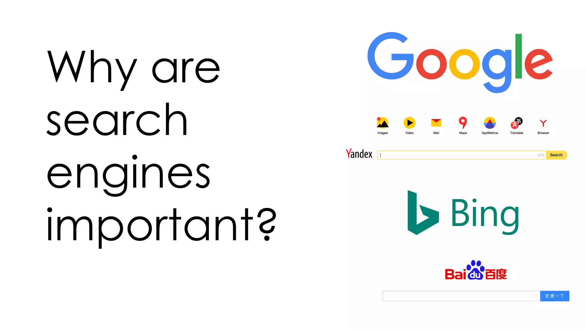 Why are
search
engines
important?
 