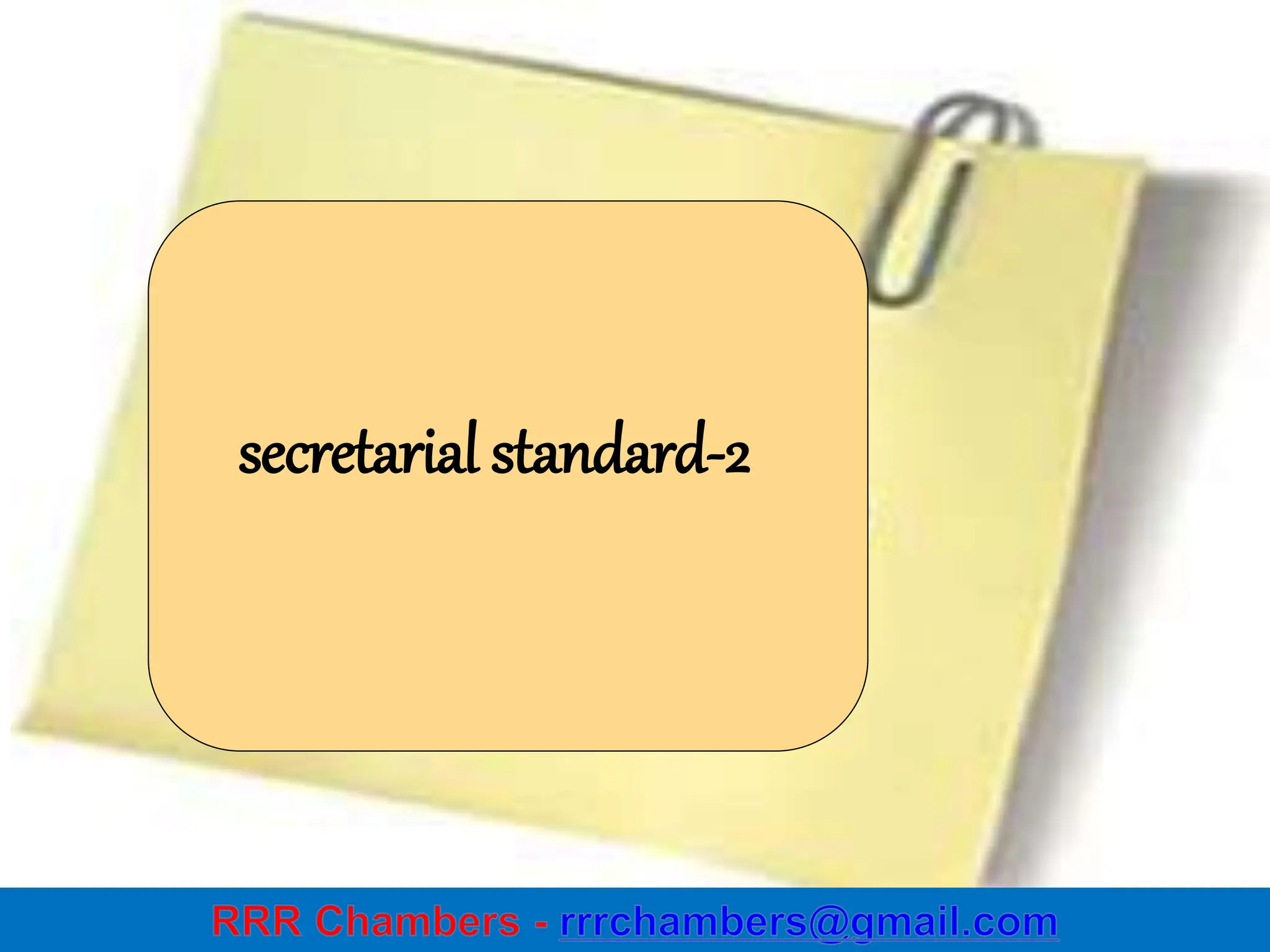 5/10/2024 ahaladarao.associates@gmail.com
secretarial standard-2
 