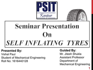 1
Guided By:
Mr. Jitesh Shukla
Assistant Professor
Department of
Mechanical Engineering
Presented By:
Vishal Paul
Student of Mechanical Engineering
Roll No: 1616440128
 