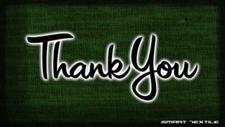 Presentation on Smart Textile