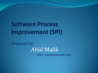 Prepared by:
          Abid Malik
               abid_umar@hotmail.com
 