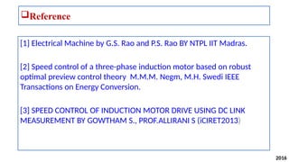 G S Rao Presentation_on_Speed_Control_of_Inducti.pptx