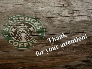 Presentation on Starbucks Marketing Strategy