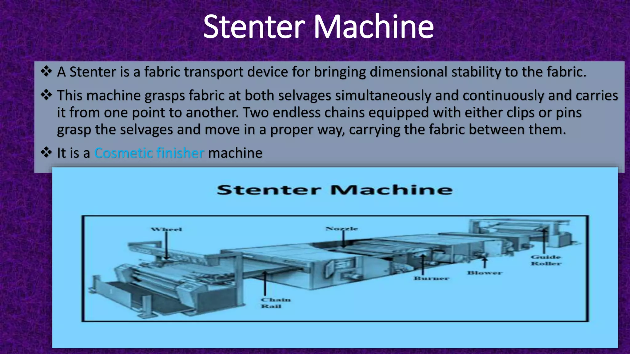 Presentation on stenter machine | PPTX