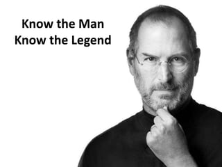 Know the Man
Know the Legend
 