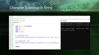 Character Existence in String
 