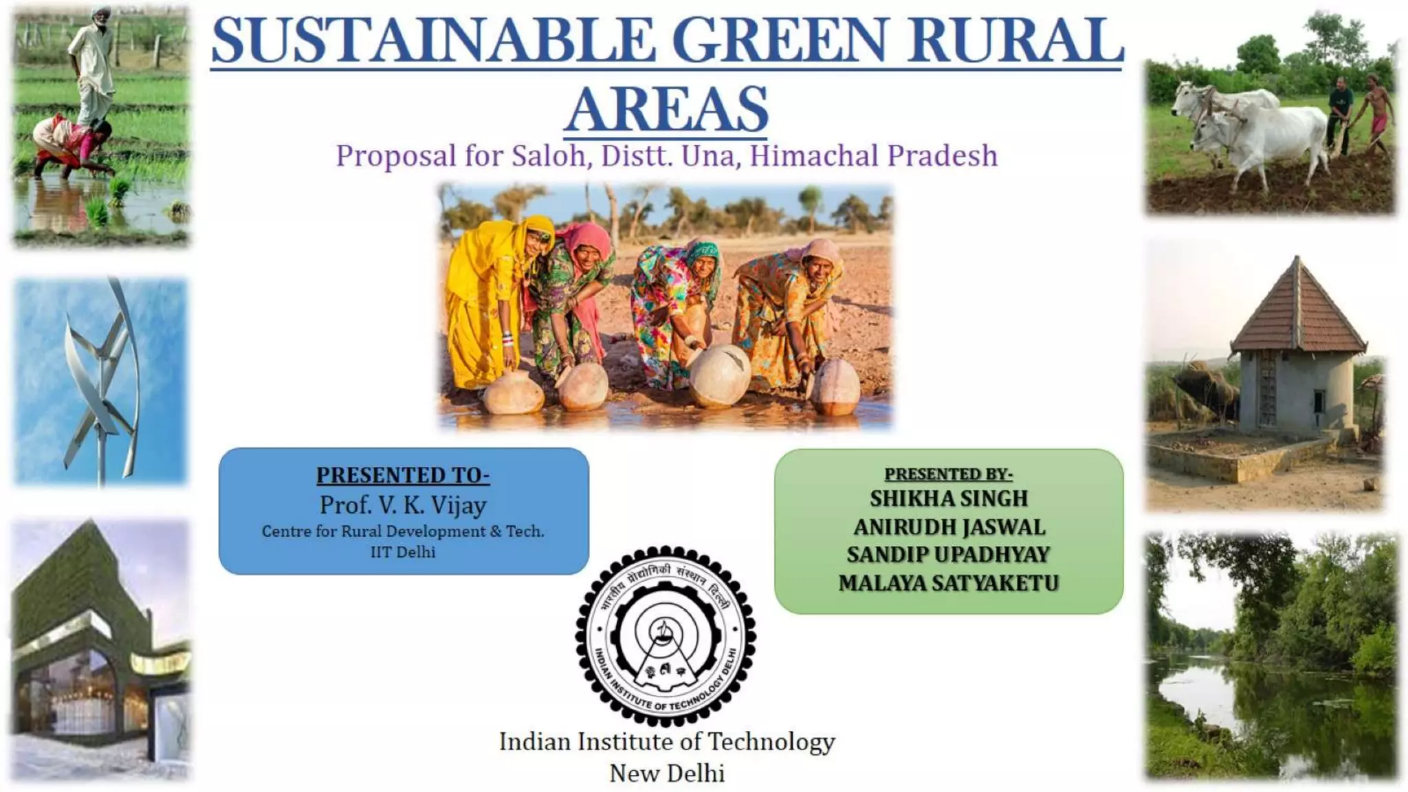 Presentation on sustainable green rural areas proposed for saloh, distt.una, himachal pradesh,india