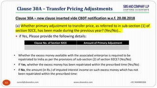 63
Clause 30A – Transfer Pricing Adjustments
Clause 30A – new clause inserted vide CBDT notification w.e.f. 20.08.2018
(a)...