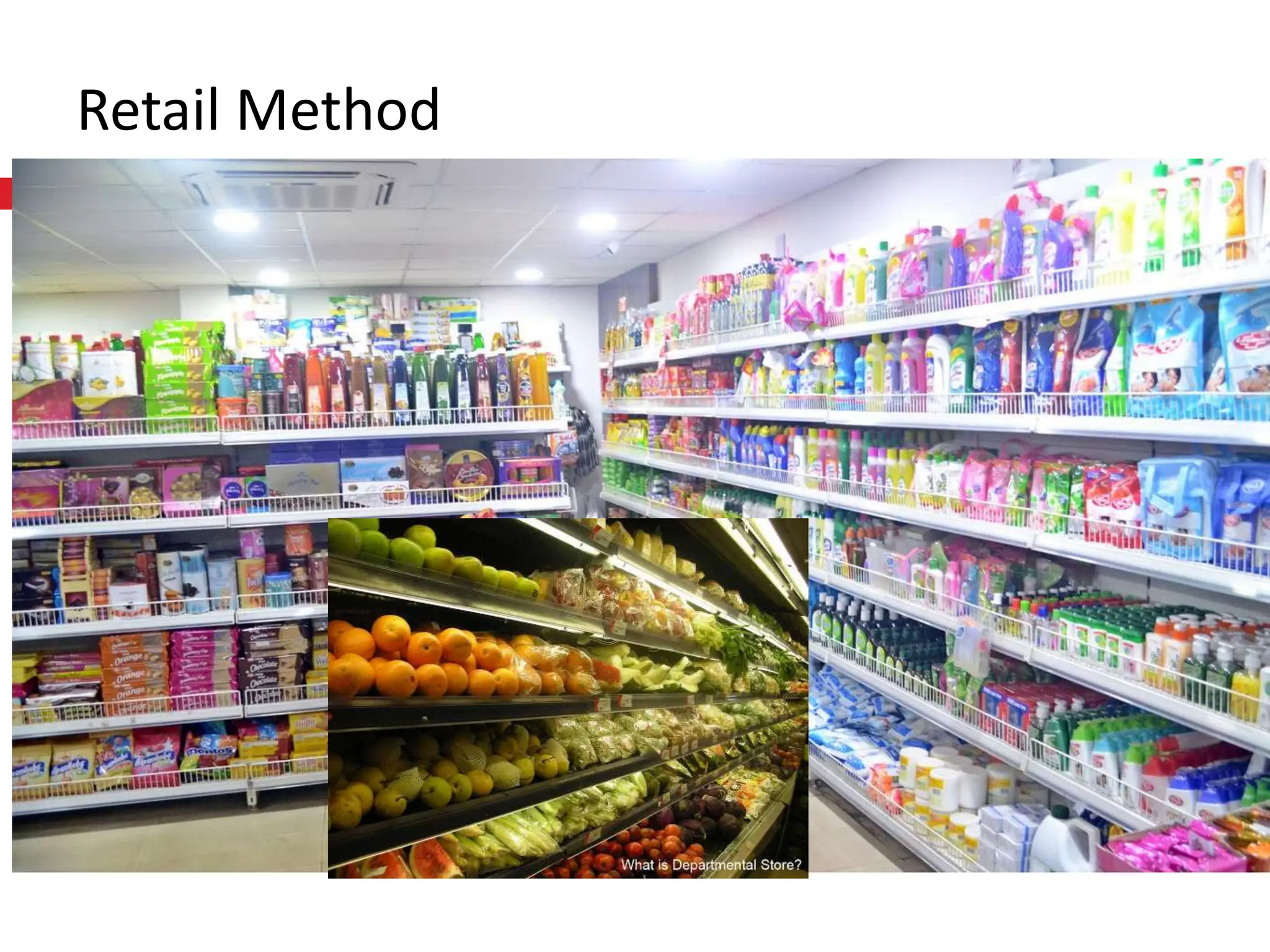 Retail Method
 