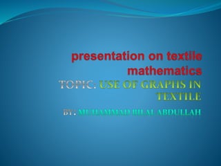 Presentation on textile mathematics