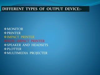 input and output device | PPTX