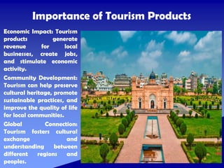 Presentation on Tourism Product Development By Md Shaifullar Rabbi | PDF