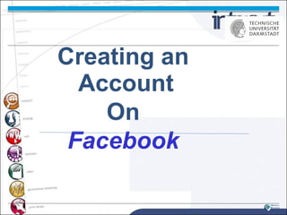 Creating an Account On Facebook 