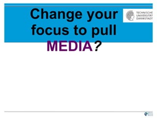Change your focus to pull  MEDIA ? 