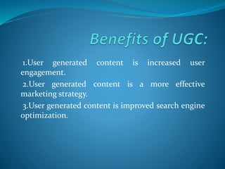 Presentation on user generated content | PPTX