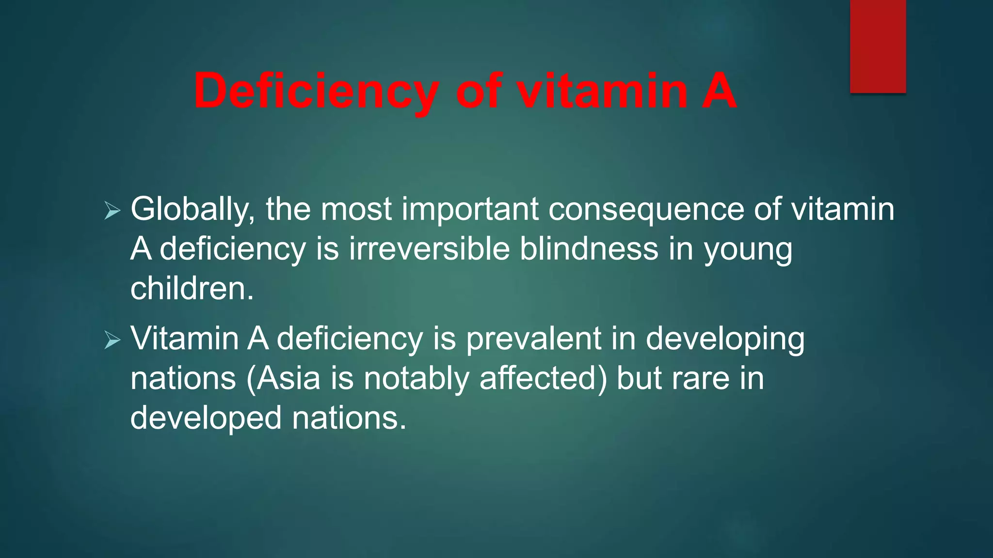Vitamin A deficiency: at a glance | PPTX