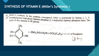 Click to edit Master title style
59
SYNTHESIS OF VITAMIN E (Miller's Synthesis )
59
 