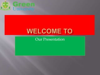 Our Presentation
 