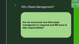 Waste Management - What and Why 