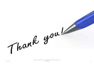 DHAKA UNIVERSITY OF ENGINEERING & TECHNOLOGY,
GAZIPUR07-Jan-20 27
 