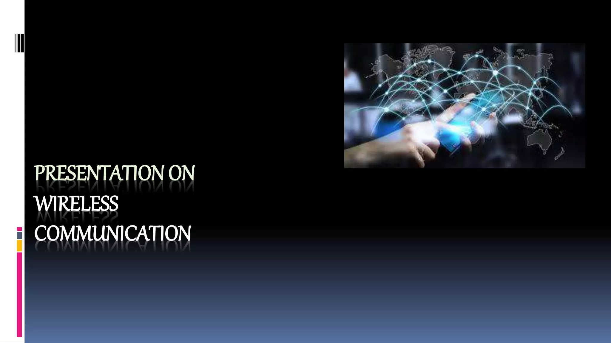 Presentation on wireless communication | PPT