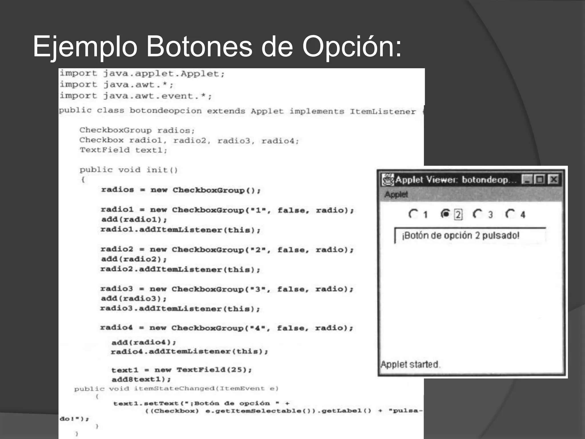 Ejemplo Botones de Opción: