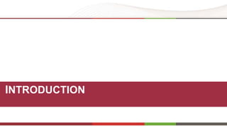 INTRODUCTION 
 