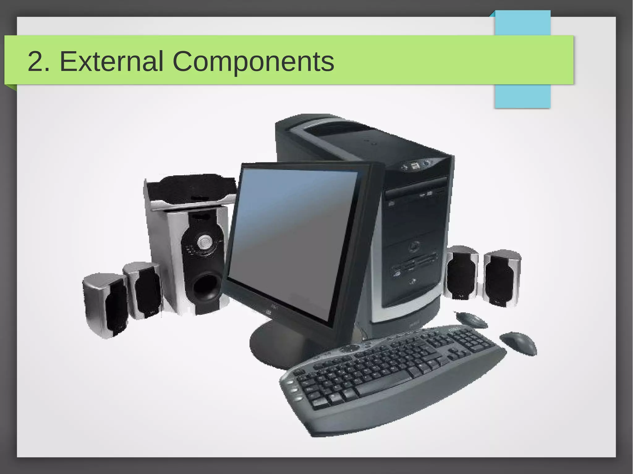 2. External Components

 