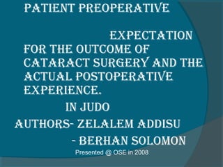 Patients' preoperative expectation for the outcome of cataract surgery ...