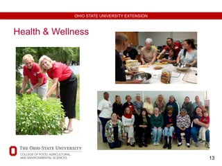 13
OHIO STATE UNIVERSITY EXTENSION
Health & Wellness
 