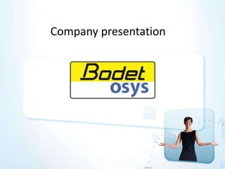 Company presentation
 