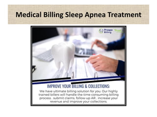 Medical Billing Sleep Apnea Treatment
 