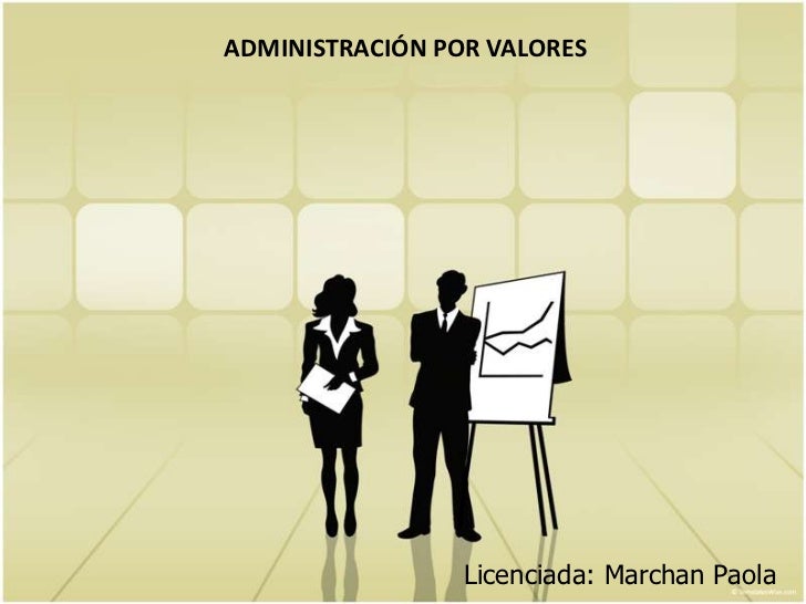 Administración por Valores