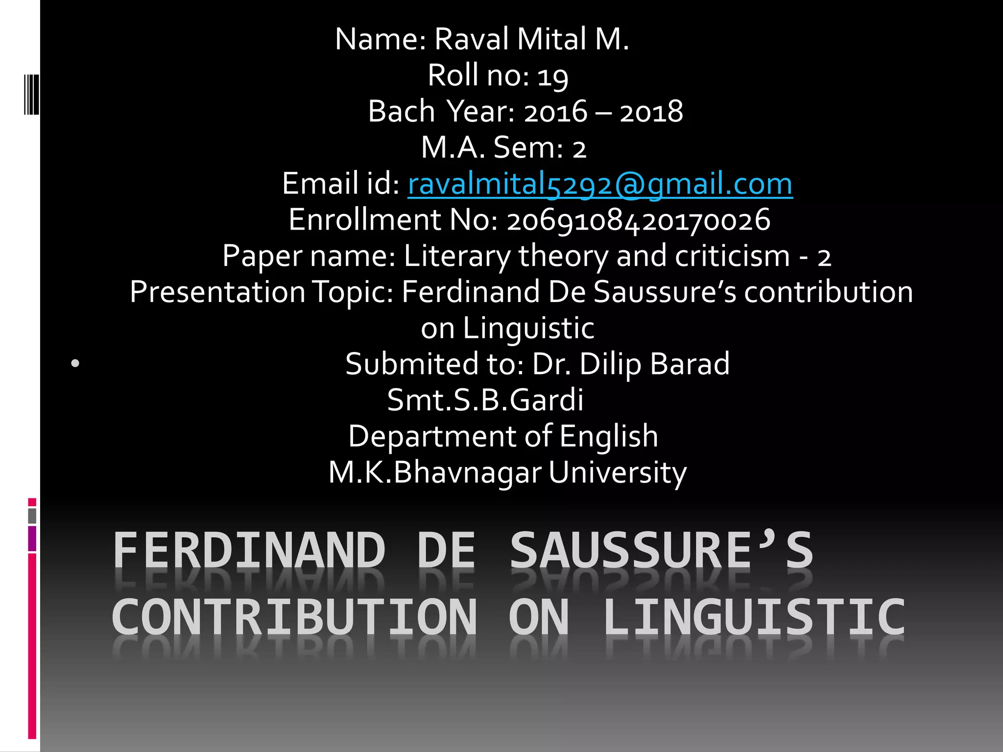 Ferdinand De Saussure's Contribution on Linguistic PPT