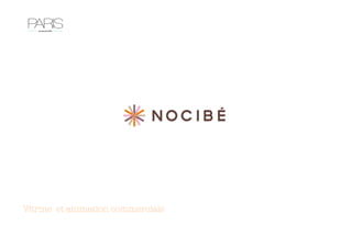 Vitrine et animation commerciale
 