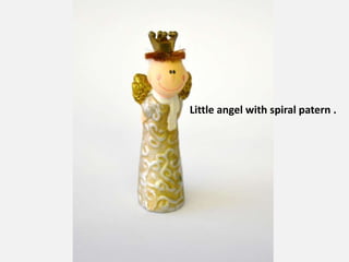Little angel with spiral patern .
 