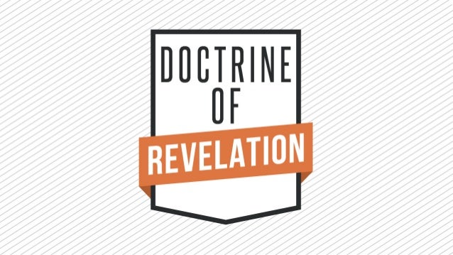 the doctrine of general revelation Last updated on fri, 14 jul 2017 | christian doctrine because it is quite in order to correlate natural theology with general revelation, and to suppose that there. the doctrine of general revelation Last updated on fri, 14 jul 2017 | christian doctrine because it is quite in order to correlate natural theology with general revelation, and to suppose that there.