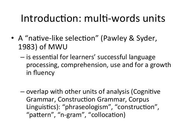 Phraseology In Academic L2 Discourse The Use Of Multi words Units In 