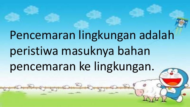 Presentation Pencemaran Lingkungan