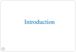 Introduction
3
 