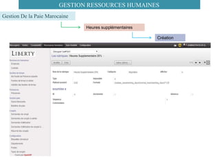 Heures supplémentaires
Gestion De la Paie Marocaine
Création
GESTION RESSOURCES HUMAINES
 