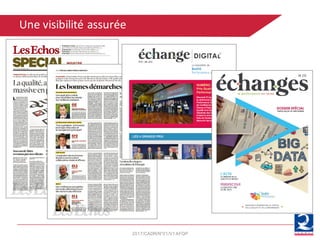 Une	visibilité	assurée
2017/CADR/N°01/V1AFQP
 
