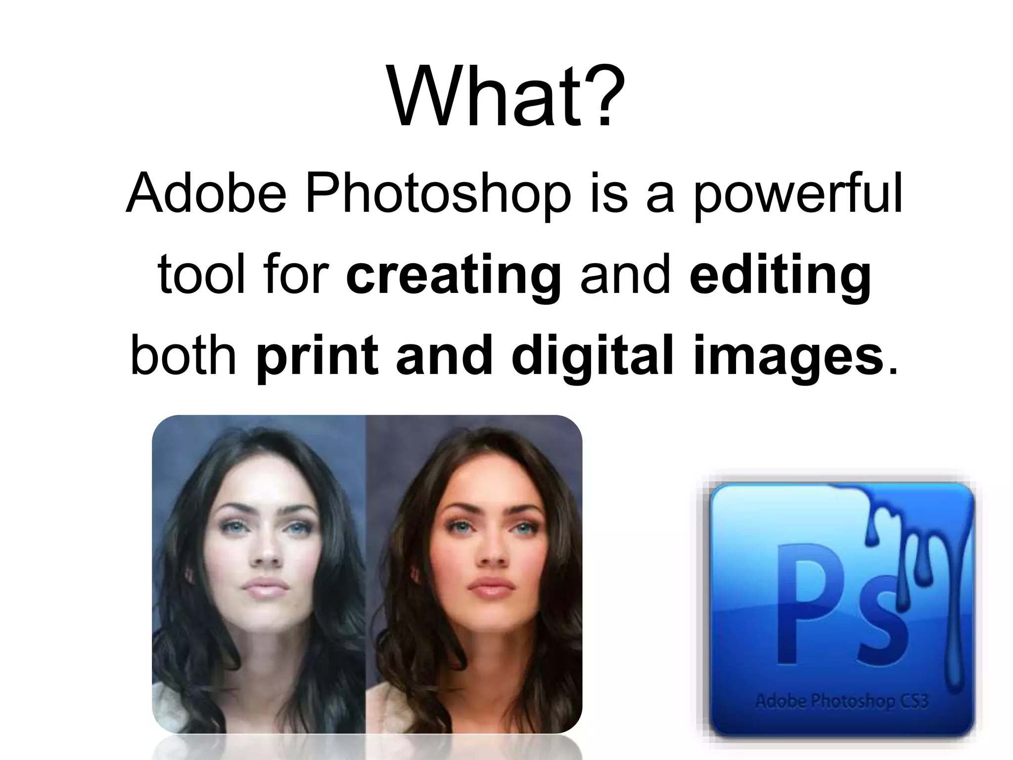 Basic understanding about Photoshop | PPTX
