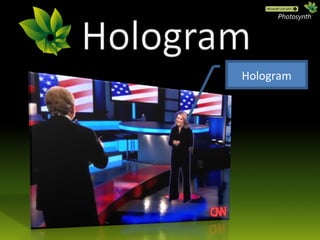 Hologram 