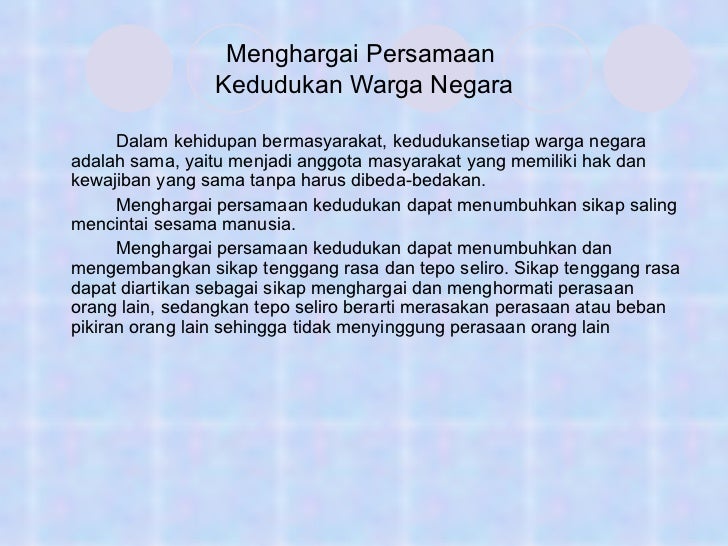 Persamaan Kedudukan Warga Negara Dalam Berbagai Aspek Kehidupan Persamaan Kedudukan Warga Negara Dalam Berbagai Aspek Kehidupan