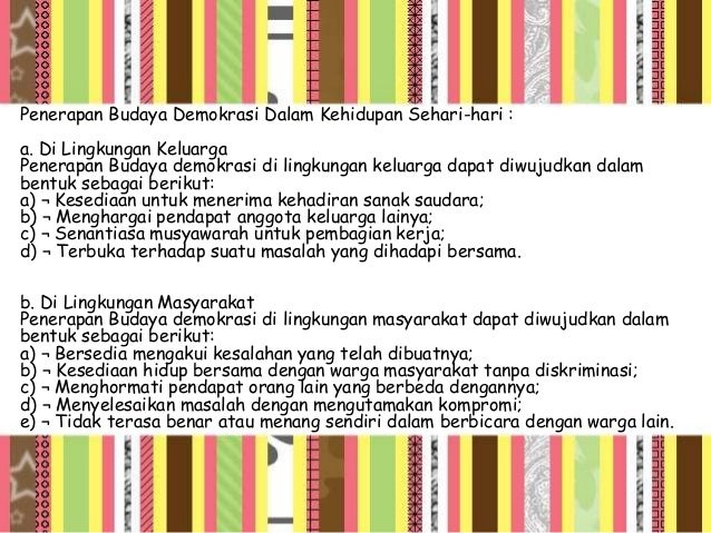 Kehidupan Yang Demokratis Dalam Bermasyarakat Berbangsa Dan