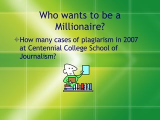 Who wants to be a Millionaire? ,[object Object]